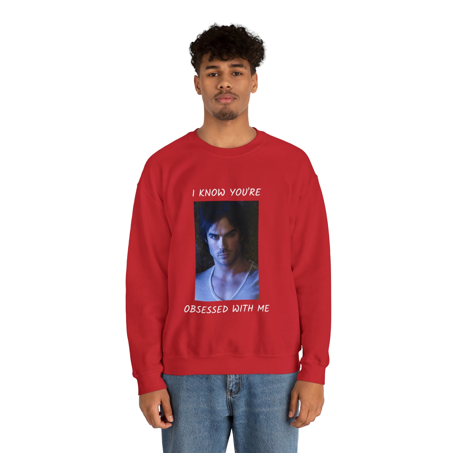 Damon Salvatore Crewneck Sweatshirt I know you're obsessed with me Vampire Diaries