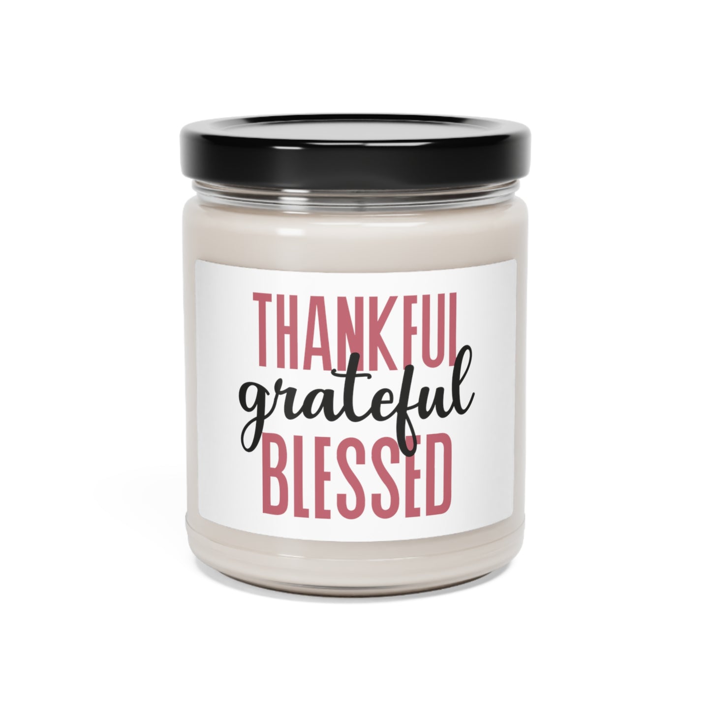 Scented Soy Candle, 9oz Thankful Grateful Blessed