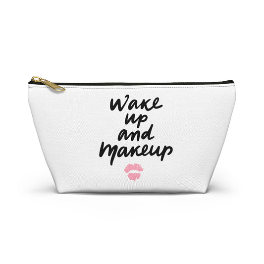 Wake up and Make up Accessory Pouch Cosmetic Bag