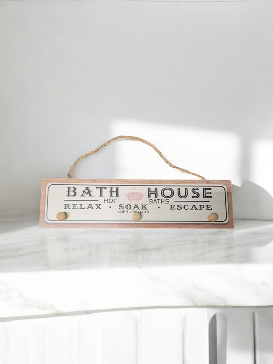 Bath house decor sign