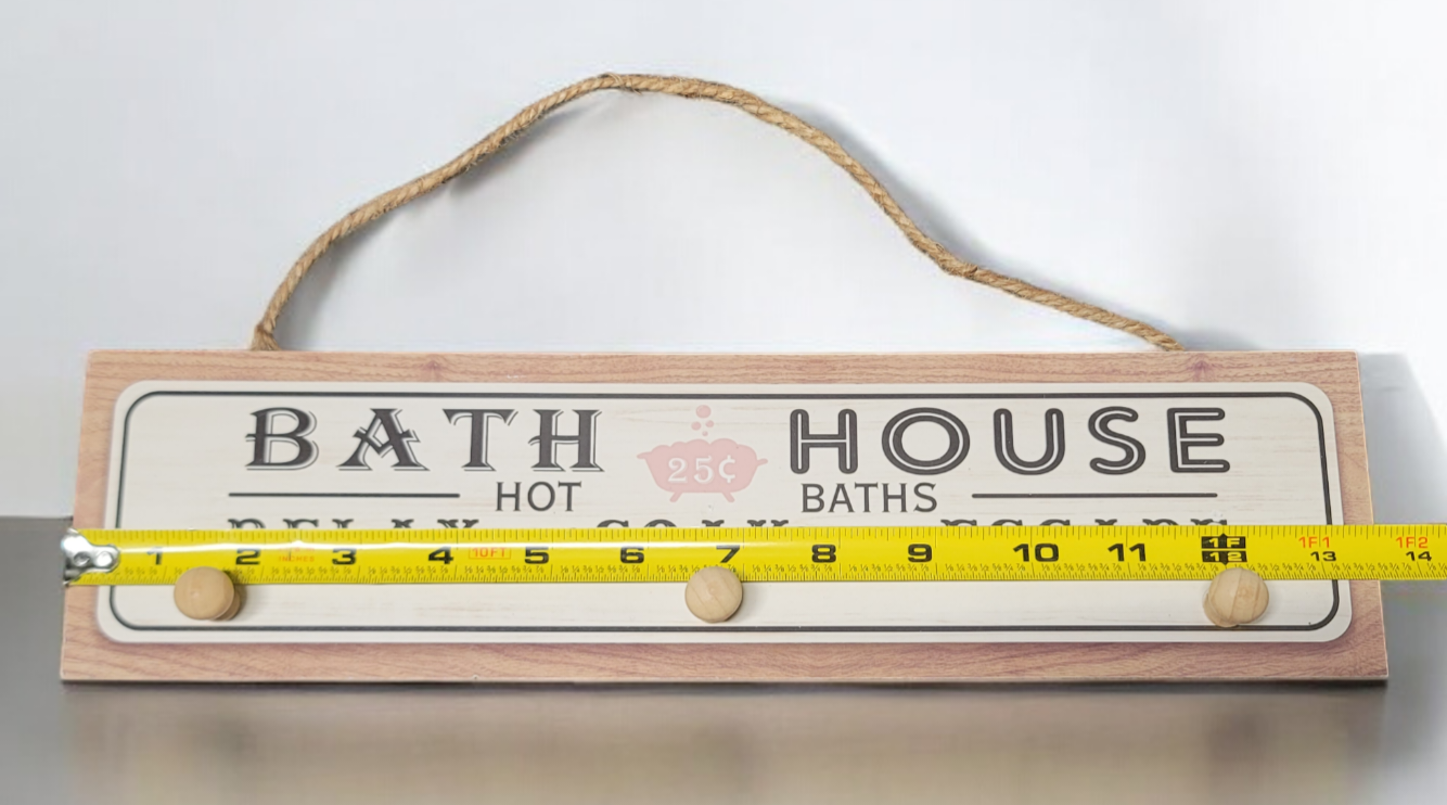 Bath house decor sign